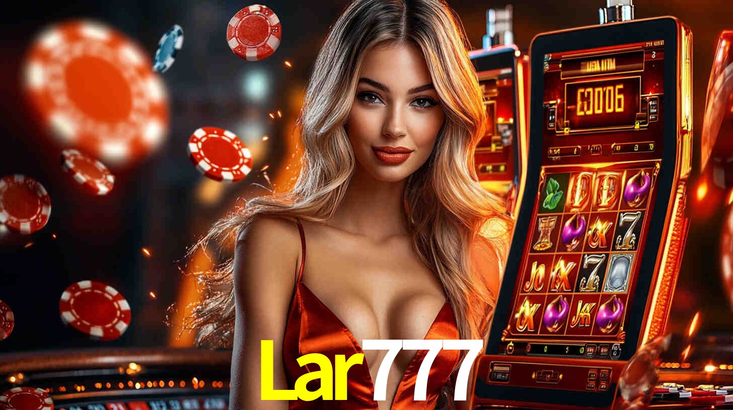 Sinta a adrenalina dos jogos de cassino com Lar777